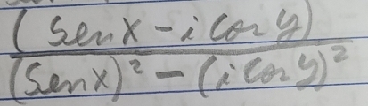 frac (sec x-icos y)(sin x)^2-(icos y)^2