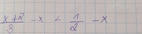  (x+2)/3 -x