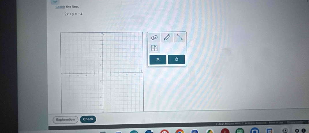 Graph the line.
2x+y=-4
× 
Explanation Check