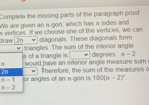 Solved: Complete the missing parts of the paragraph proof. We are given ...