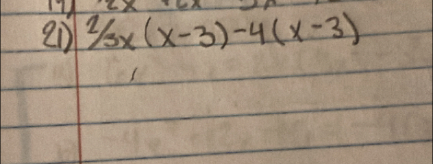 21 2/3x(x-3)-4(x-3)