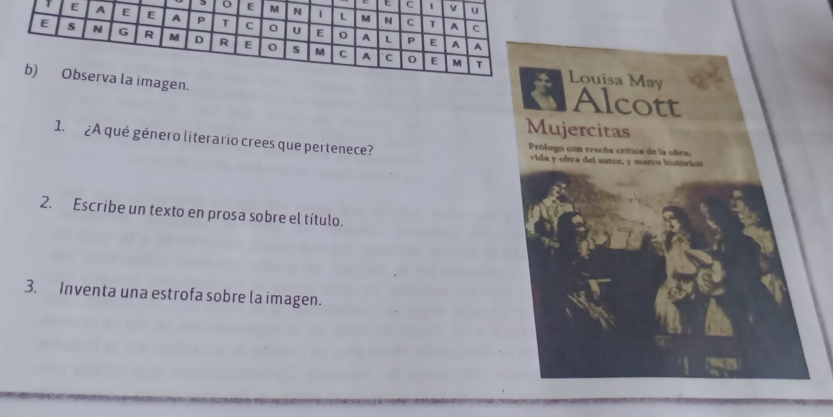 5 
1. ¿A qué género literario crees que pertenece? 
2. Escribe un texto en prosa sobre el título. 
3. Inventa una estrofa sobre la imagen.