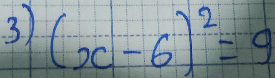 3 (x-6)^2=9