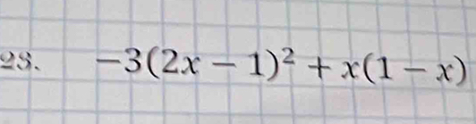 -3(2x-1)^2+x(1-x)