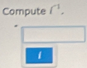 Compute ∈t^1, 
1