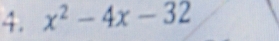 x^2-4x-32