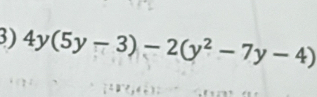 4y(5y-3)-2(y^2-7y-4)