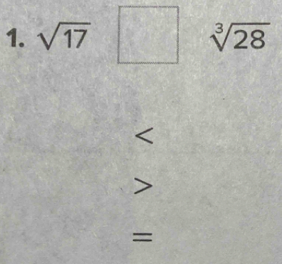 sqrt(17)□ sqrt[3](28)

=