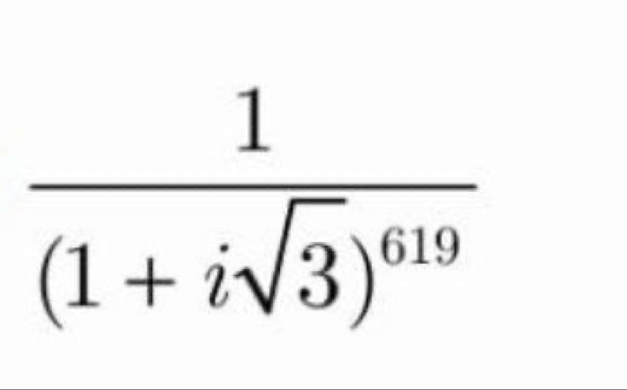 frac 1(1+isqrt(3))^619