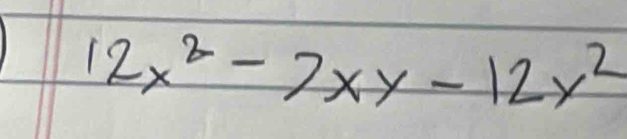 12x^2-7xy-12y^2