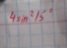 4sin^215°