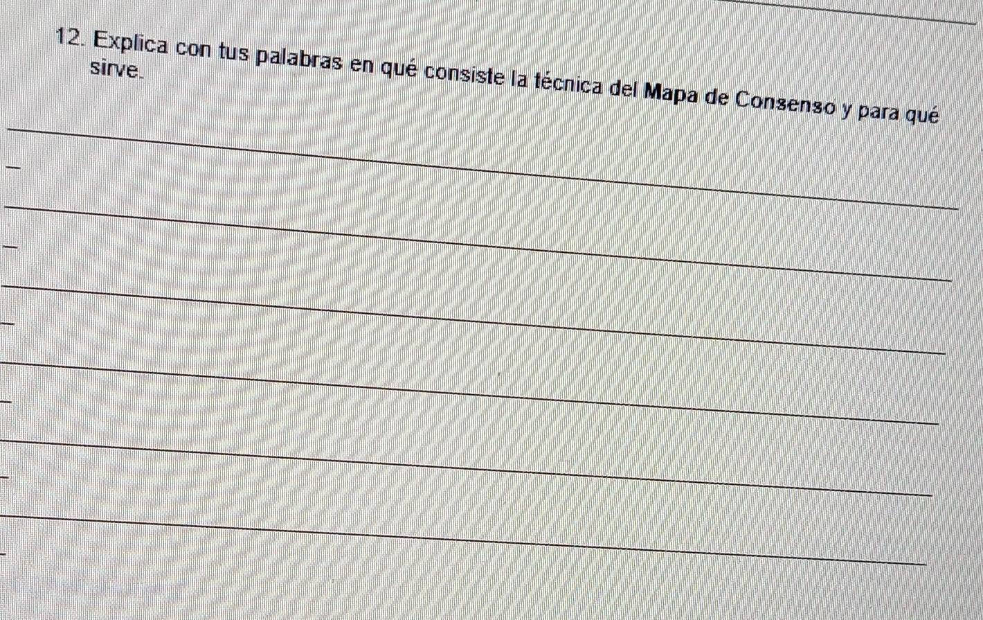 Resuelto:sirve. 12. Explica con tus palabras en qué consiste la técnica ...