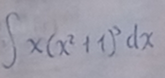 ∈t x(x^2+1)^3dx