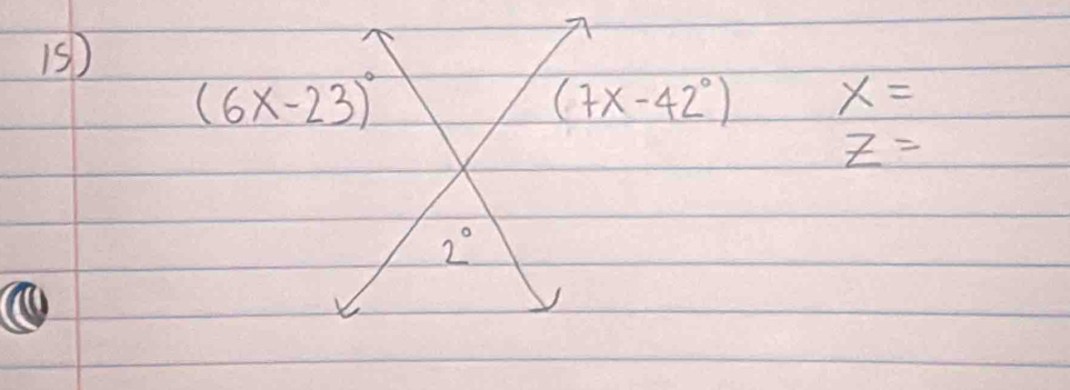 (6x-23)^circ 
(7x-42°) x=
z=
2°