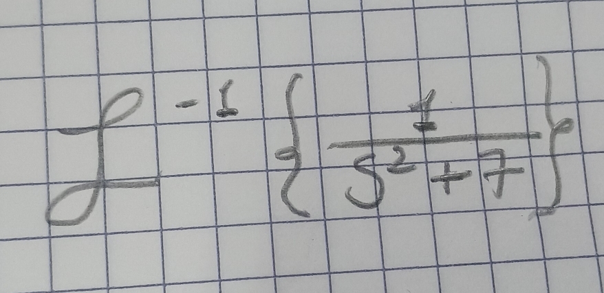 f^(-1)  1/s^2+7 