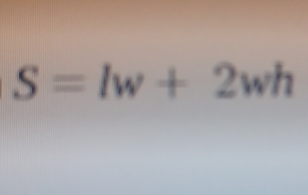 S=lw+2wh