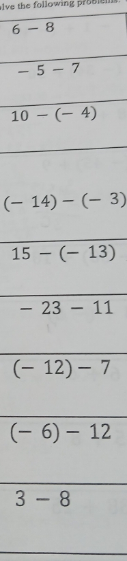 lve the following probi  n
6-8
□ 