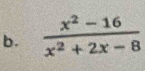  (x^2-16)/x^2+2x-8 