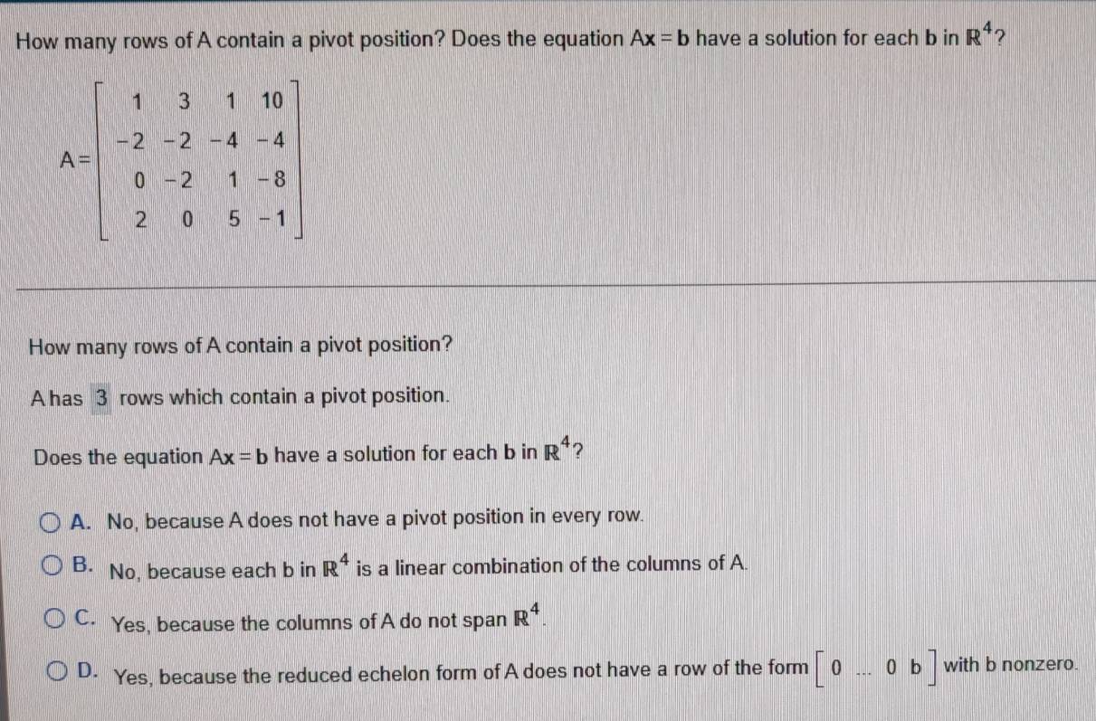 Solved: How many rows of A contain a pivot position? Does the equation ...