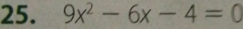 9x^2-6x-4=0