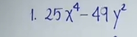 25x^4-49y^2