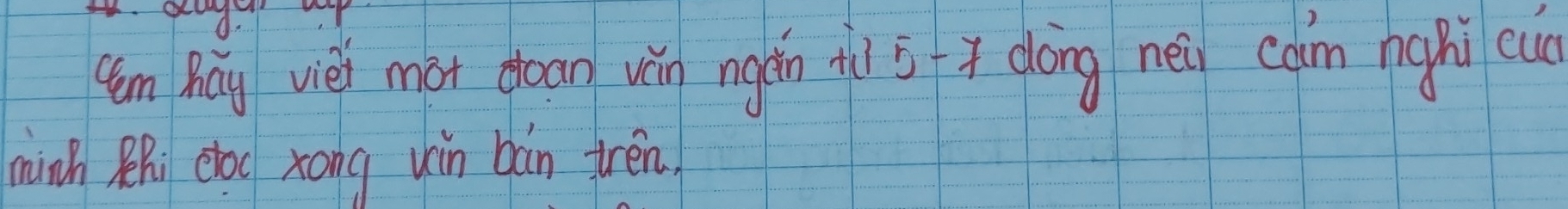 .gd 
em Pay vèi mot doan wǎn ngán tì i* dōng néi cam nghi cu 
minh Phi coo xong uin bàn trén.