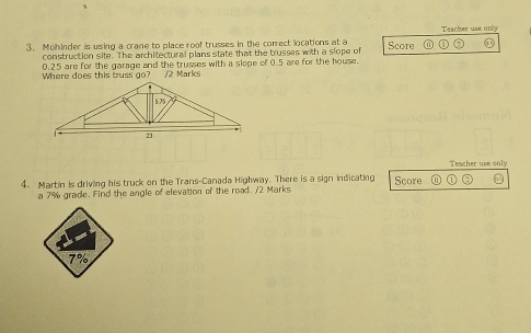 Solved: Mohinder is using a crane to place roof trusses in the correct ...