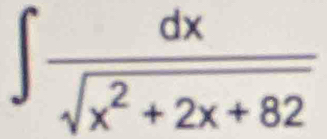 ∈t  dx/sqrt(x^2+2x+82) 