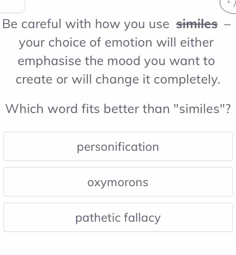 Solved: Be careful with how you use similes - your choice of emotion ...