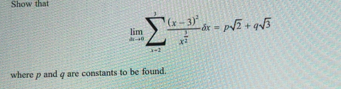 Solved: Show that limlimits _xto 0sumlimits _xto 2frac (x-3)^2x^(frac 3 ...