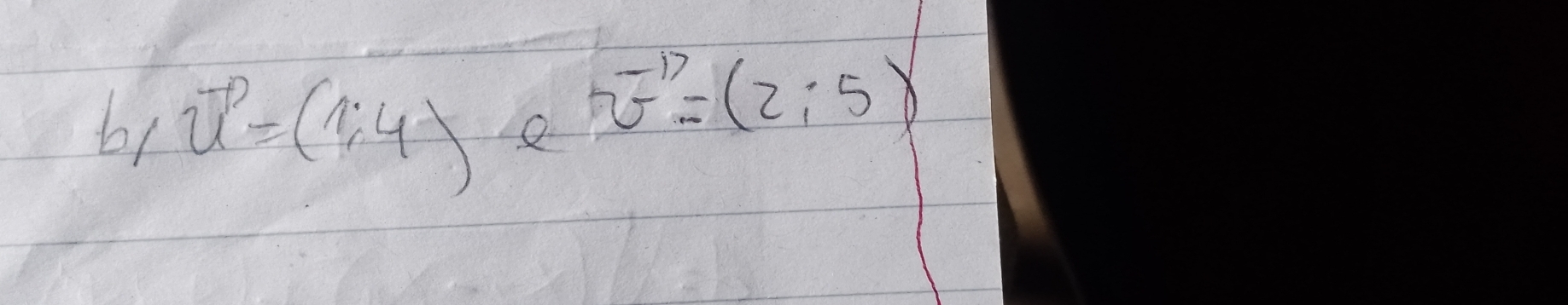 b1 vector u=(1,4) e
v^(-17)=(2:5)