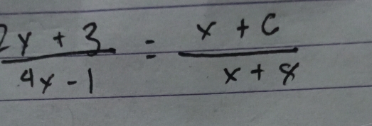  (2y+3)/4x-1 = (x+c)/x+x 