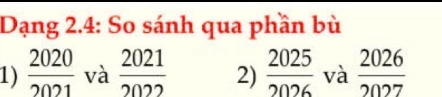 Dạng 2.4: So sánh qua phần bù 
1)  2020/2021  và  2021/2022  2)  2025/2026  và  2026/2027 