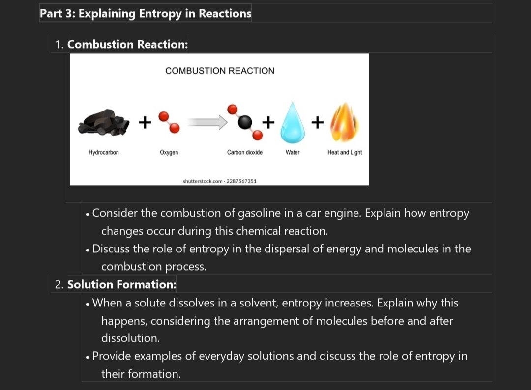 Solved: Explaining Entropy in Reactions 1. Combustion Reaction ...