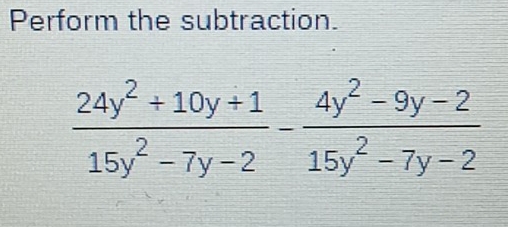 Perform the subtraction.