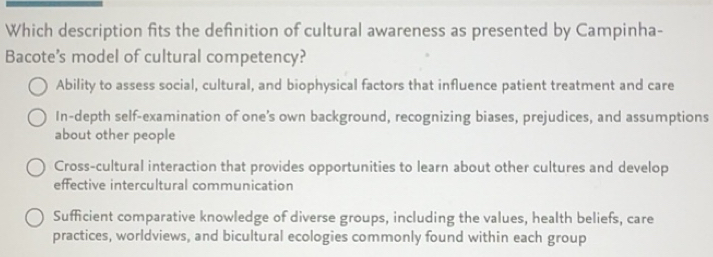 Solved: Which description fits the definition of cultural awareness as ...