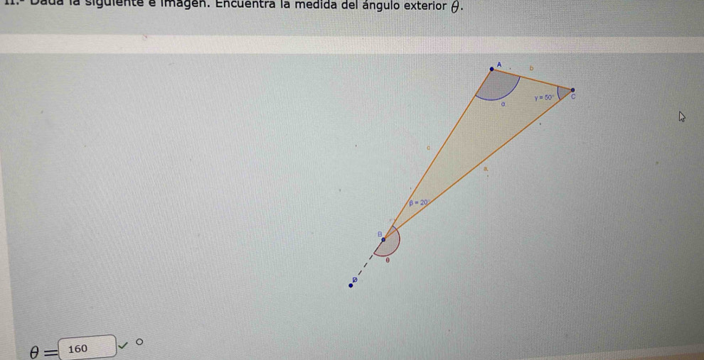 Dáda la siguiente e imagen. Encuentra la medida del ángulo exterior θ.
θ = 160 。