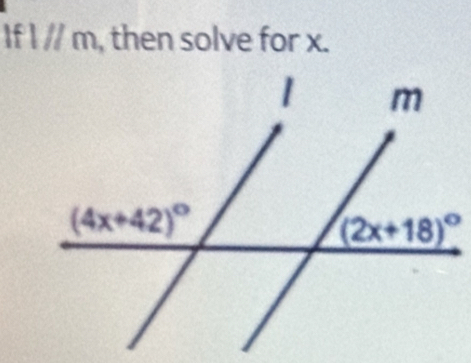 If l//m , then solve for x.