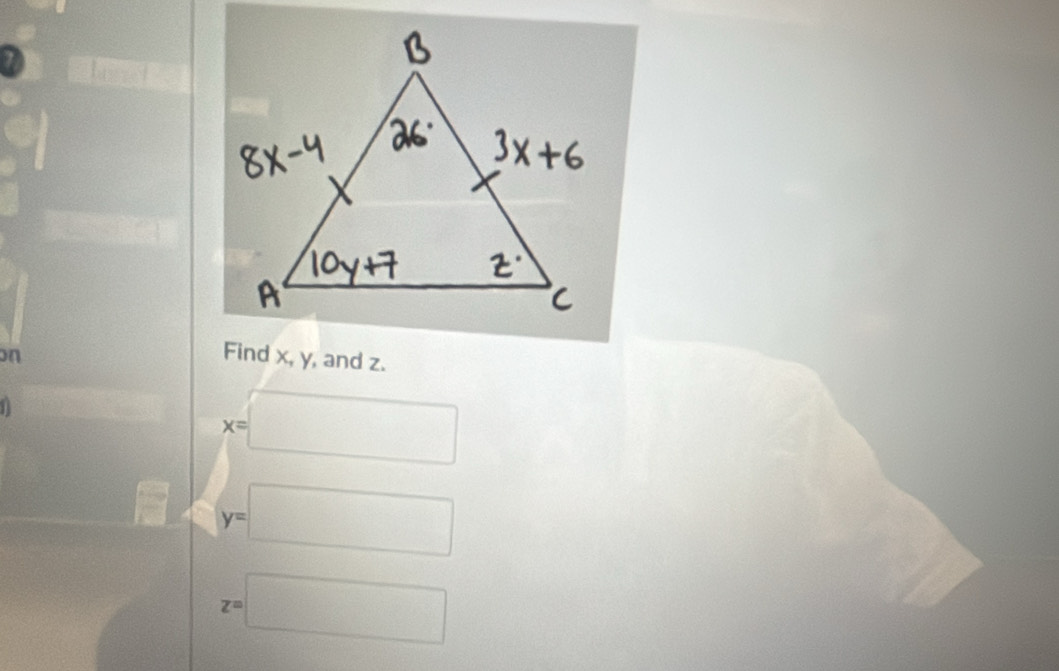 on 
Find x, y, and z.
x=□
y=□
z=□