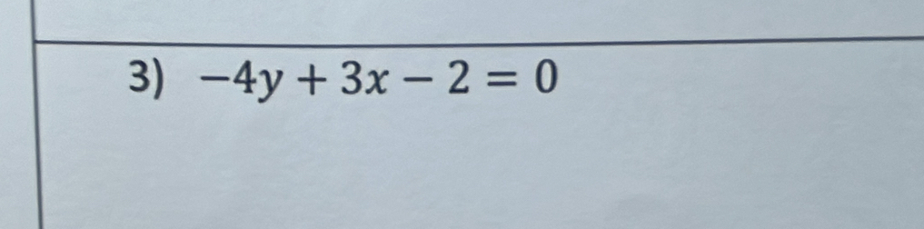 -4y+3x-2=0