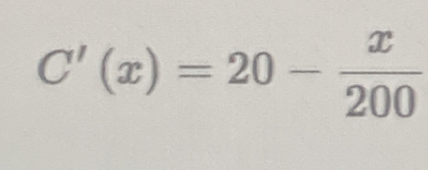 C'(x)=20- x/200 