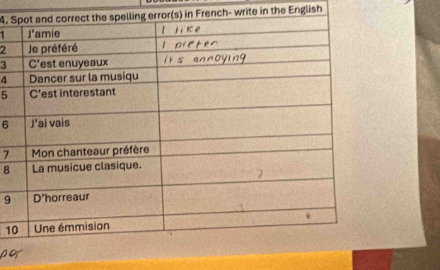 French- write in the English
1
2
3
4
5
6
7
8
9
1