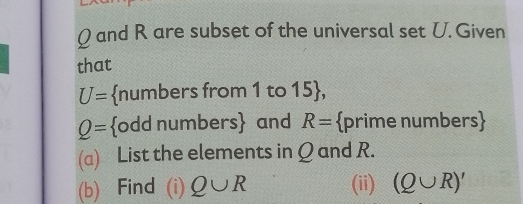 Solved: Q and R are subset of the universal set U. Given that U ...