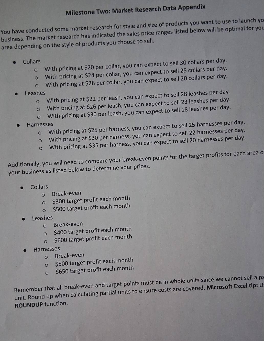 Solved: Milestone Two: Market Research Data Appendix You have conducted ...