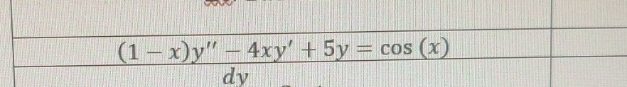  ((1-x)y''-4xy'+5y=cos (x))/dy 