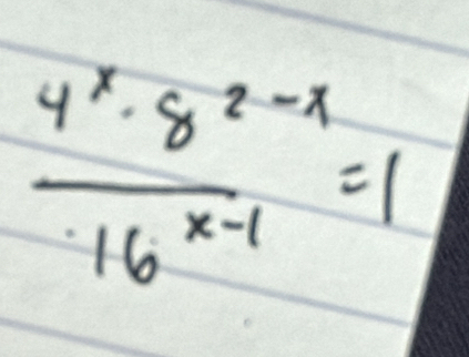  (4^x· 8^(2-x))/16^(x-1) =1