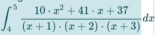 ∈t _4^(5frac 10· x^2)+41· x+37(x+1)· (x+2)· (x+3)dx