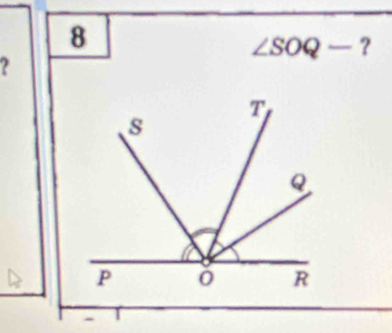 8
∠ SOQ- ? 
?