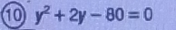 10 y^2+2y-80=0