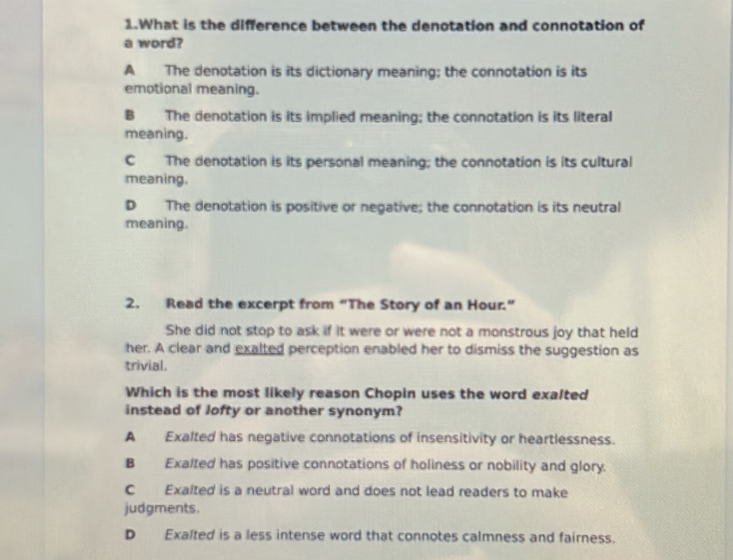 Solved: What is the difference between the denotation and connotation ...